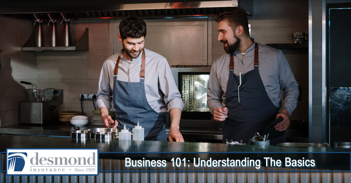 Business 101 Understanding The Basics Desmond Insurance